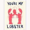 Online Poster and Frame Poster You're My Lobster